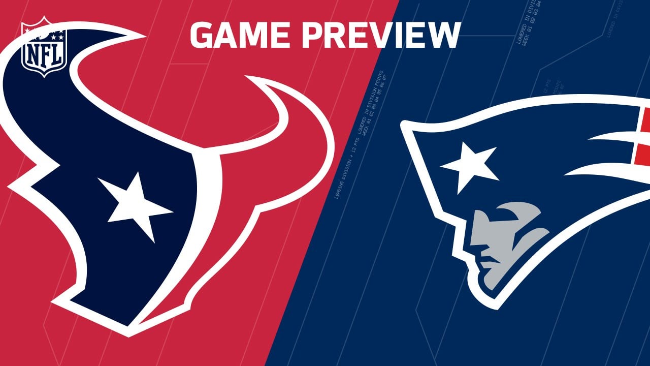 Houston Texans vs. New England Patriots