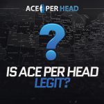 Is Ace Per Head Legit?