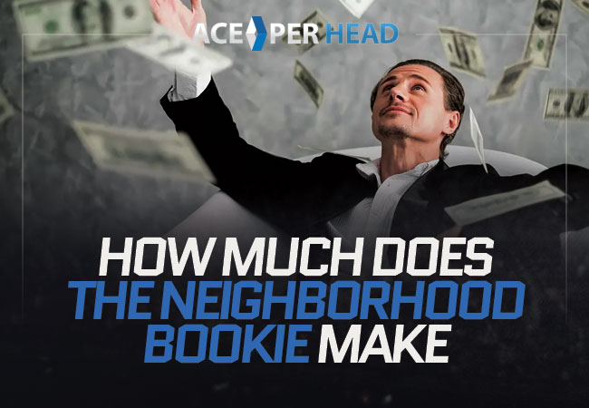 How Much Does the Neighborhood Bookie Make