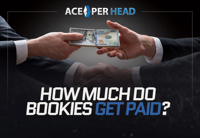 How Much do Bookies Get Paid