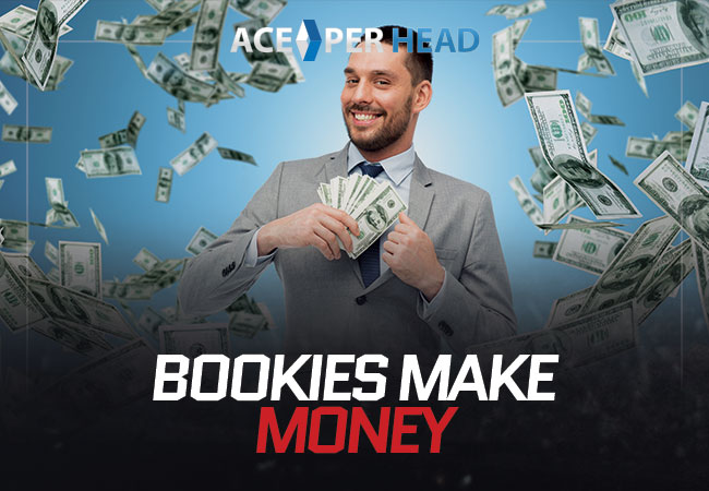 Bookies Make Money